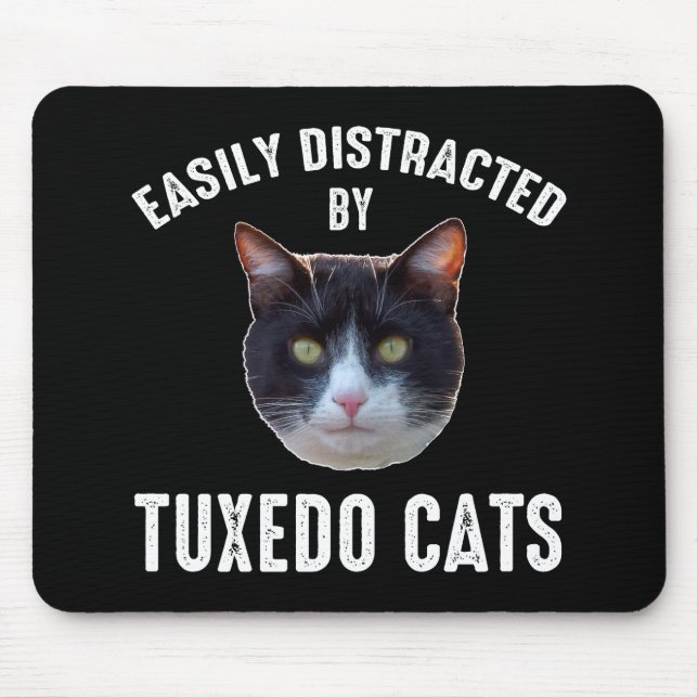 Tapis De Souris Facilement Distrait Par Les Chats Tuxedo (Devant)