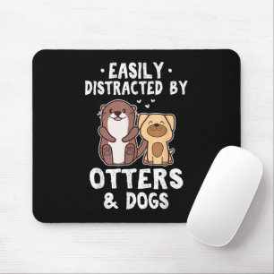 Tapis De Souris Facilement Distrait Par Les Loutres Et Les Chiens 