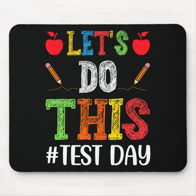 Tapis De Souris Faire Ce Jour Test Motivationnel Test Enseignant S (Devant)