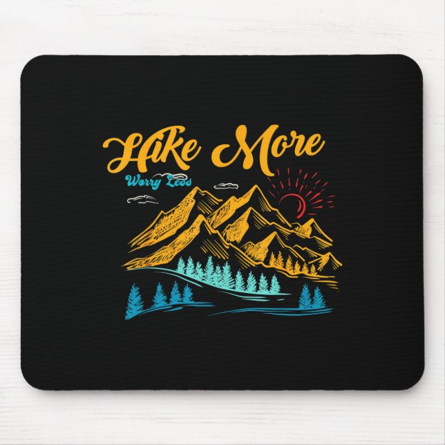 Tapis De Souris Faire de la randonnée plus s'inquiéter moins drôle (Devant)