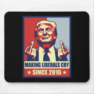 Tapis De Souris Faire des libéraux Cry Pro Président Donald Trump
