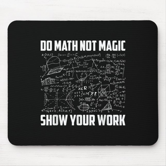 Tapis De Souris Faire des maths pas de la magie Drôle de professeu (Devant)