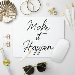 Tapis De Souris Faire en sorte qu'il se passe Citation Motivationn<br><div class="desc">Faites-le se passer ! Vous pouvez le faire avec cette citation motivante fourre-tout pour vous garder en marche! Cette typographie de brosse à pois noir gras et riche est moderne, contemporaine et belle. De plus, bien que conçu avec un arrière - plan blanc, vous pouvez choisir vous-même une couleur personnalisée...</div>