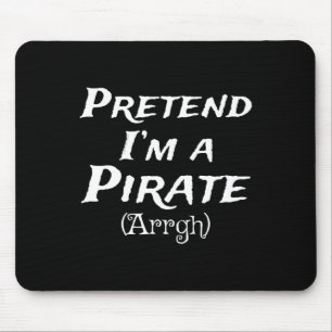 Tapis De Souris Faire semblant d'être un Pirate Arrgh Costume Part