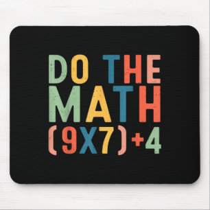 Tapis De Souris Fais Le Calcul 67 Six Sept Mème Enseignant Étudian