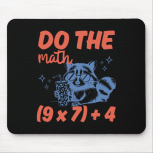 Tapis De Souris Fais Le Calcul Prof De Math Drôle 6 7 Raton Laveur