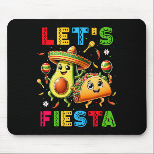 Tapis De Souris Faisons de Fiesta Taco Avocado Funny Cinco De Mayo