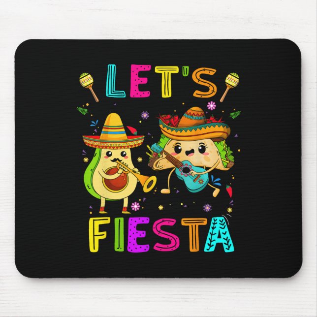 Tapis De Souris Faisons de Fiesta Taco Avocado Funny Cinco De Mayo (Devant)