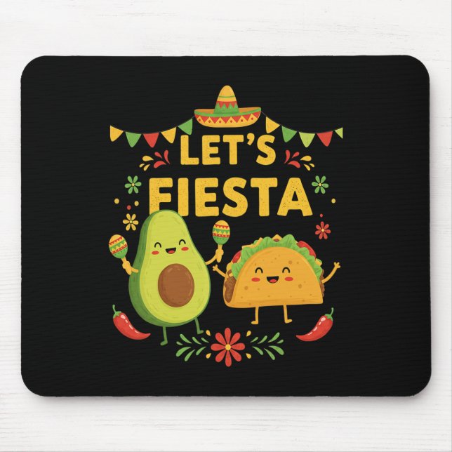 Tapis De Souris Faisons de Fiesta Taco Avocado Funny Cinco De Mayo (Devant)