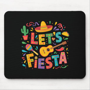 Tapis De Souris Faisons la fiesta cinco de mayo sombrero fête mexi