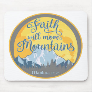 Tapis De Souris Faith Move Mountains Christian Design