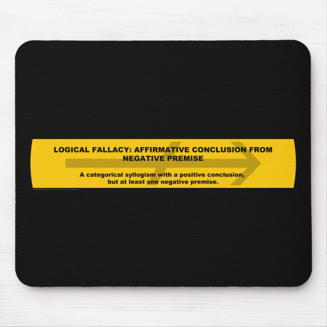 Tapis De Souris Fallacy logique : Conclusion positive... (Devant)