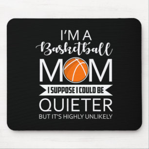 Tapis De Souris FAMILLE 365 Je suis un basket-ball Maman Fun Sayin
