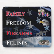 family, freedom, firearms and felines mouse pad
