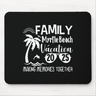 Tapis De Souris Family Myrtle Beach 2025 Rassembler les souvenirs