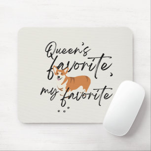 Tapis De Souris 'Favorite de la Reine, mon préféré.' Amuseurs de C