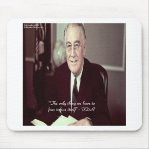 Tapis De Souris FDR & Citation : « Rien à craindre »