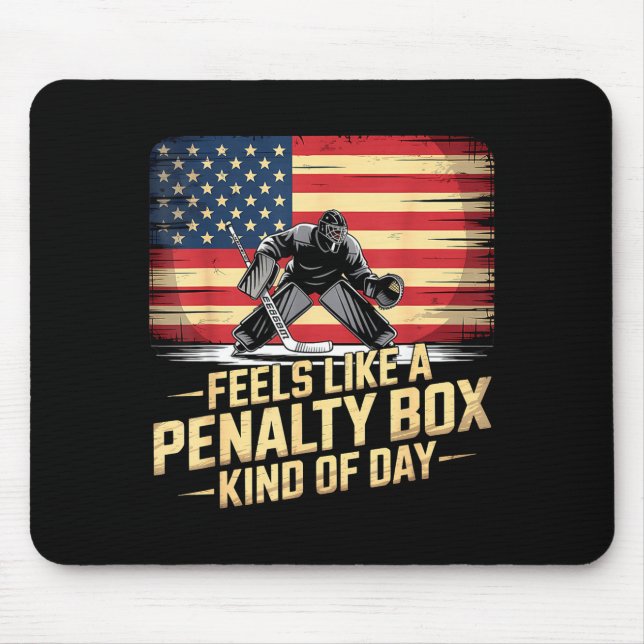 Tapis De Souris Feels Like A Penalty Box Kind Of Day Funny Hockey  (Devant)