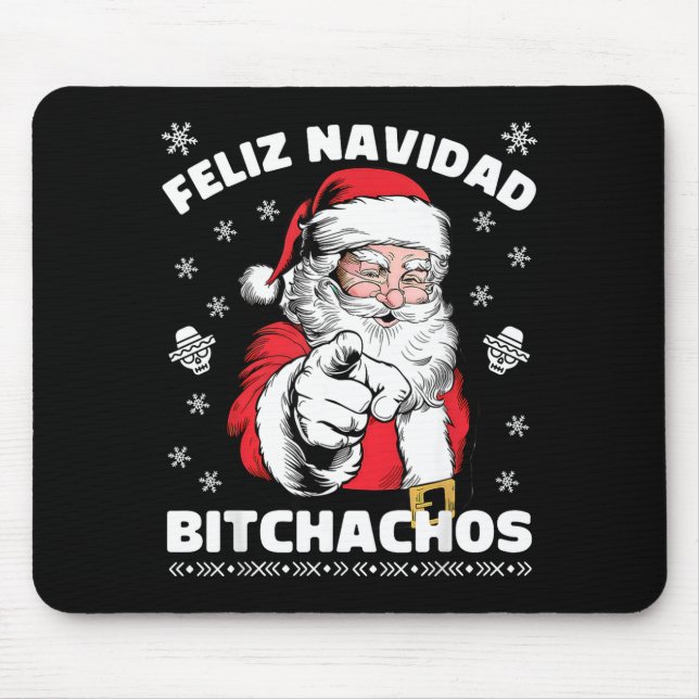 Tapis De Souris Feliz Navidad Achos Shirt Merry Xmas Funny Santa  (Devant)