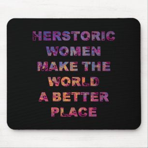 Tapis De Souris Feministe HERstoric Les femmes font un monde meill