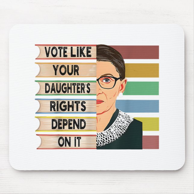 Tapis De Souris Feministe Ruth Bader Ginsburg RBG Citation Girl Wi (Devant)
