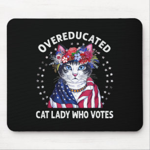 Tapis De Souris Femme au chat suréduquée qui vote des Amoureux de