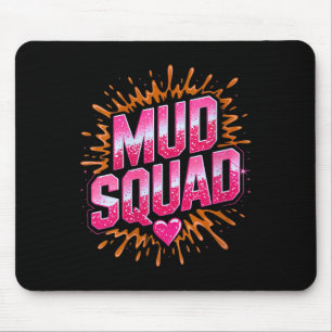 Tapis De Souris Femme Femme Muddy Mud Run Squad Mudding Courir