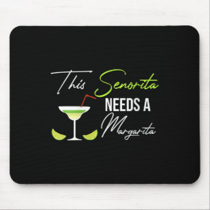 Tapis De Souris Femmes Cette Senorita A Besoin D'Une Margarita Cin