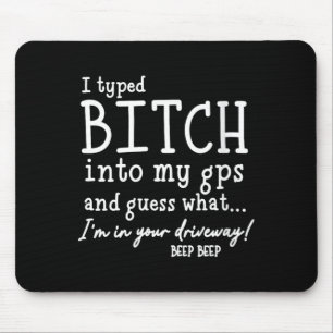 Tapis De Souris Femmes j'ai tapé sorcière dans mon GPS et devine q