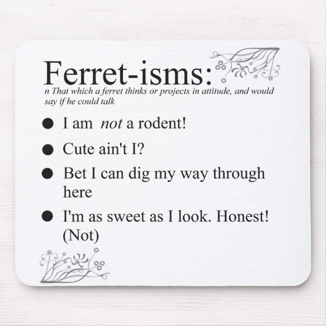 Tapis De Souris Ferret-ismes & Sayings (Devant)