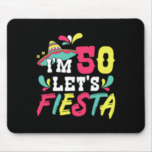 Tapis De Souris Fête d'anniversaire mexicaine 50 ans Je suis 50 an