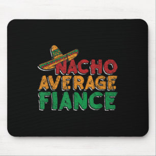 Tapis De Souris Fête de fiançailles de mariée de mari Nacho moyenn
