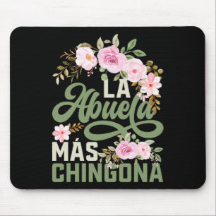 Tapis De Souris Fête des mères La Abuela Más Chingona Grand-Père H