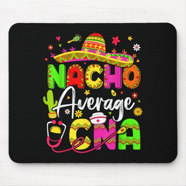 Tapis De Souris Fête mexicaine Nacho Average Cna Cinco De Mayo (Devant)
