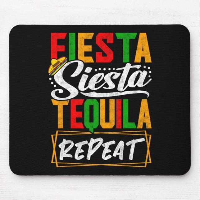 Tapis De Souris Fête Sieste Tequila Répéter Mexique Mexicain Cinco (Devant)