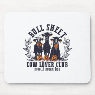 Tapis De Souris Feuille de taureaux Cow Lover Club Moo I Mean How