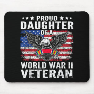 Tapis De Souris Fier Fille D'Un Vétéran 2ème guerre mondiale Deuxi