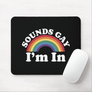 Tapis De Souris Fierté gay LGBT Arc-en-ciel Sons Gay Je suis dedan