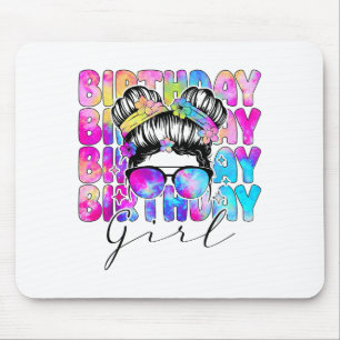 Tapis De Souris Fille d'anniversaire Tie Dye Fête d'anniversaire c