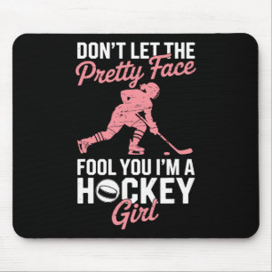 Tapis De Souris Fille de hockey Ne vous laissez pas tromper par ce