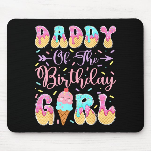 Tapis De Souris Fille de Papa Anniversaire Douce Glace Graphisme (Devant)