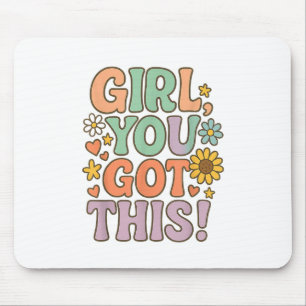 Tapis De Souris Fille, tu as ce jour d'examen, citation motivation