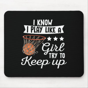 Tapis De Souris Filles De Basket - Je Sais Que Je Joue Comme Une F