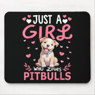 Tapis De Souris Filles de chien Pitbull Femmes Juste une fille qui