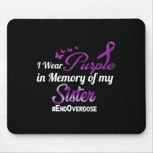 Tapis De Souris Fin De L'Overdose Je Porte Le Violet Pour Ma Soeur