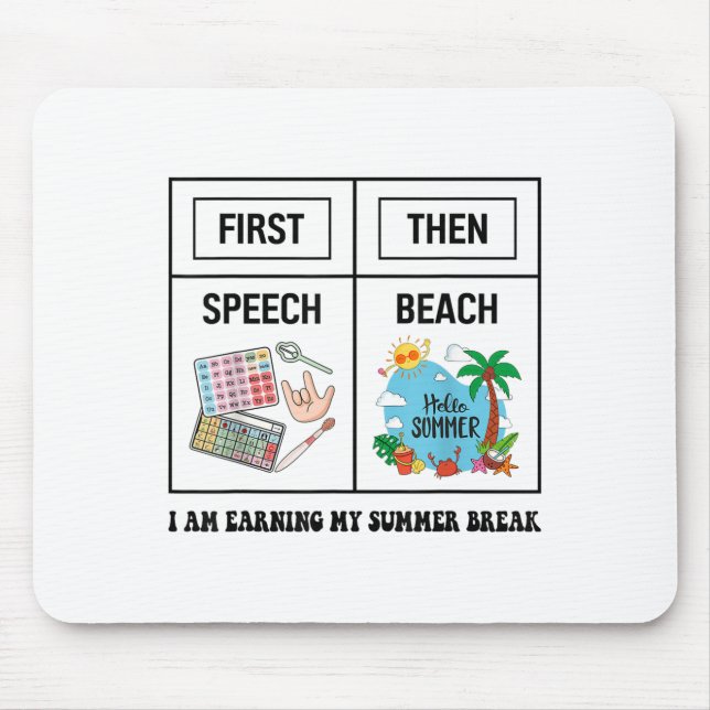 Tapis De Souris First Speech Then Beach Funny Speech Therapy Summe (Devant)