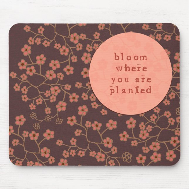 Tapis De Souris Fleur où vous êtes plantés (Devant)