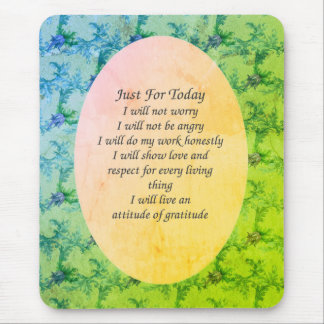 Tapis De Souris Floral Juste Pour Aujourd'Hui Inspirationnel