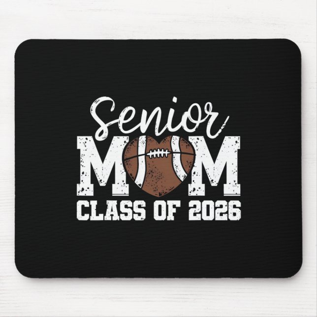 Tapis De Souris Football Senior Mom Cl Of 2026 Graduate Senior Mam (Devant)