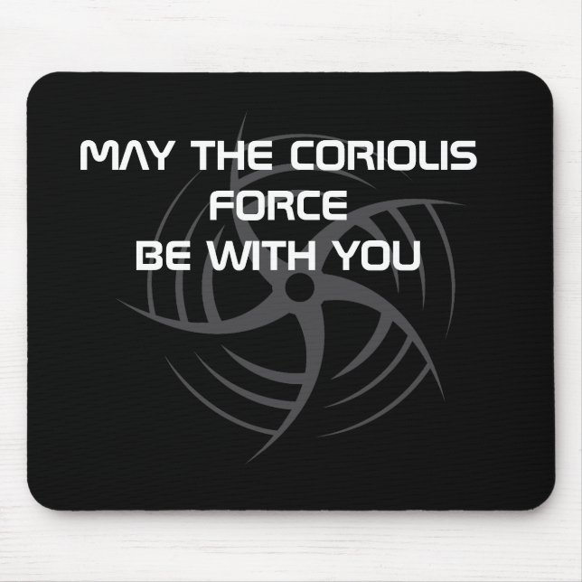 Tapis De Souris Force de Coriolis (Devant)